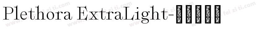 Plethora ExtraLight字体转换